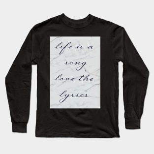 Lyrics marble song notes life Lyrics marble song notes life Lyrics marble song notes life Long Sleeve T-Shirt